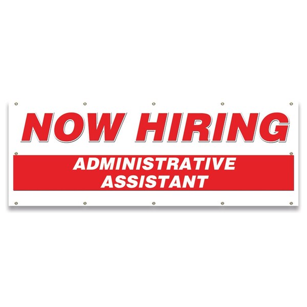 Now Hiring Administrative Assistant Banner Apply Inside Accepting Application Single Sided